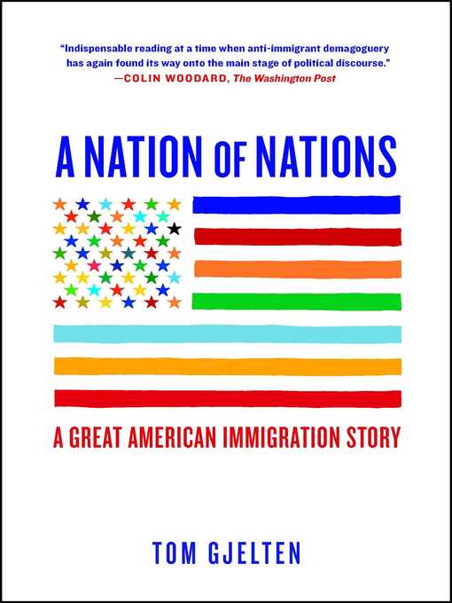 Title details for A Nation of Nations by Tom Gjelten - Wait list